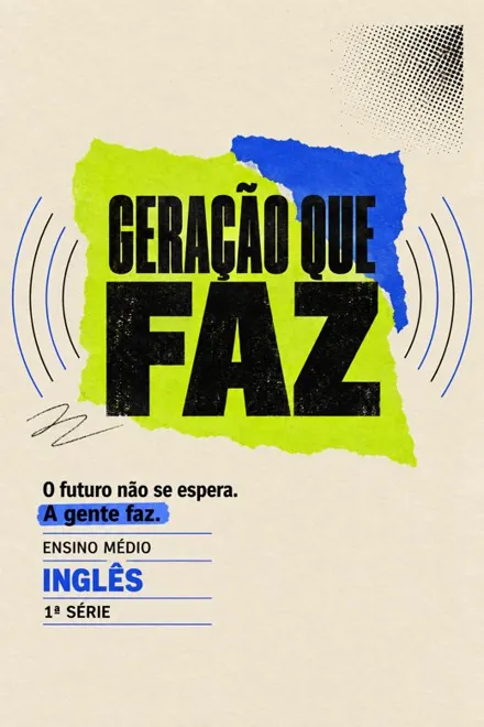 Capa do livro Geração que Faz · Língua Inglesa · 1ª série