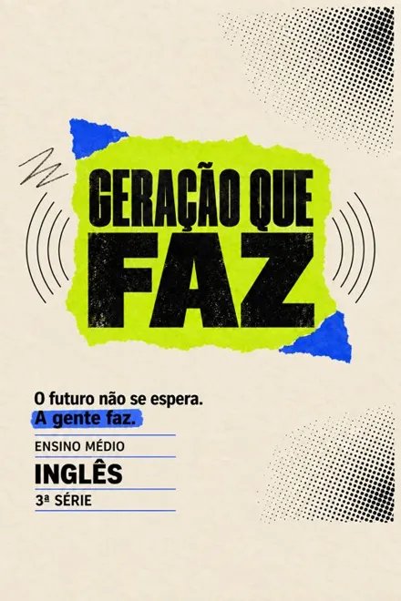 Capa do livro Geração que Faz · Língua Inglesa · 3ª série