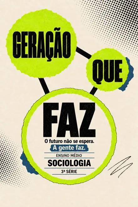 Capa do livro Geração que Faz · Sociologia · 3ª série